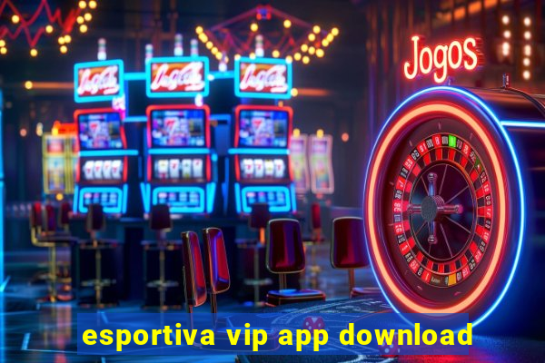 esportiva vip app download